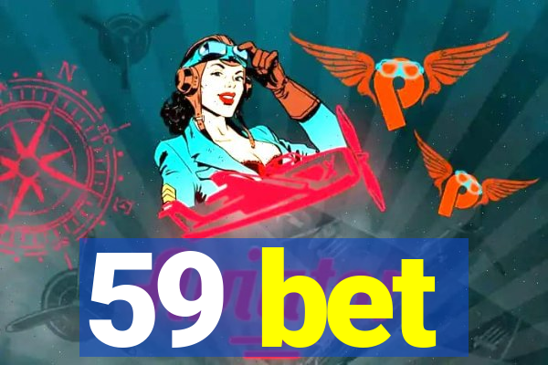 59 bet